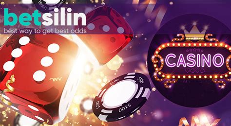 betsilin casino sitesi