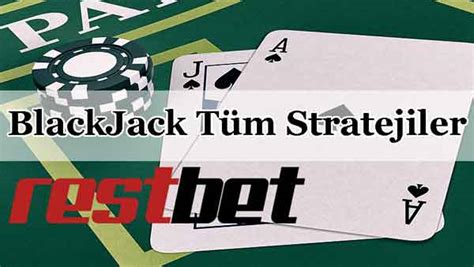 Blackjack'de Temel Stratejiler