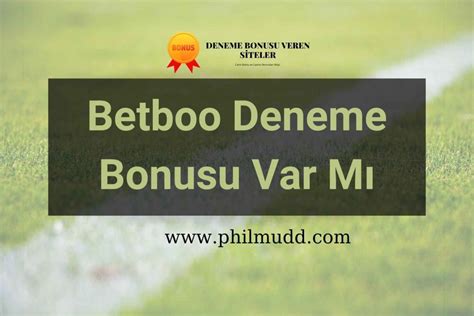 betboo deneme bonusu